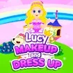 Lucy Makeup and Dress up